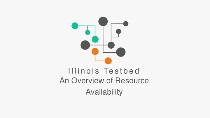 i l l i n o i s te s t b e d an overview of resource