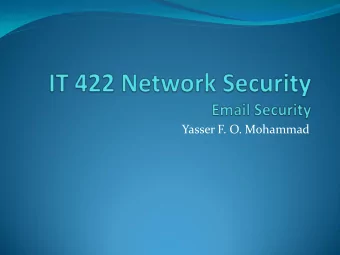 Yasser F. O. Mohammad  REMINDER 1: What is X.509?  Part of X.500 standard for directory services