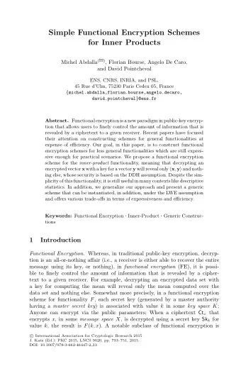 Simple Functional Encryption Schemes  for Inner Products Michel Abdalla ( B ) , Florian Bourse,