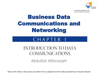 Commu  Communica  nications  tions and  and  Netw  Networ  orking  king  Abdullah Alfarrarjeh  Most