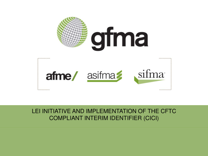 lei initiative and implementation of the cftc compliant