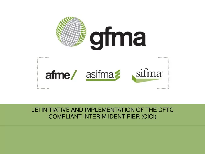 lei initiative and implementation of the cftc compliant