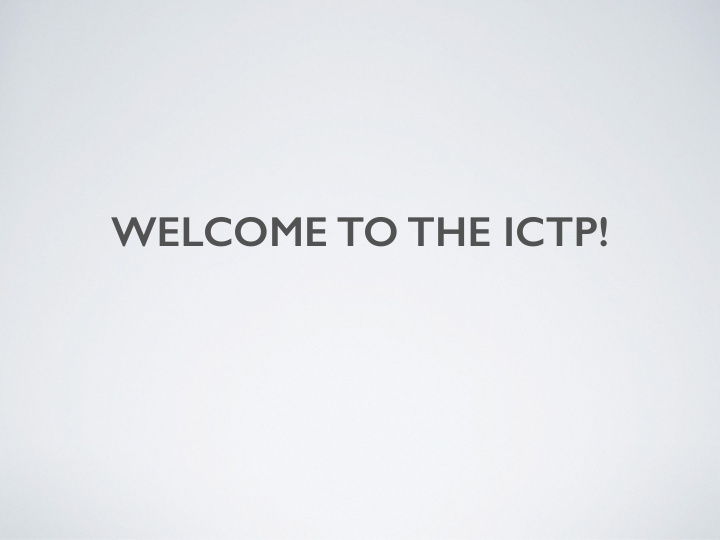 welcome to the ictp what is the ictp