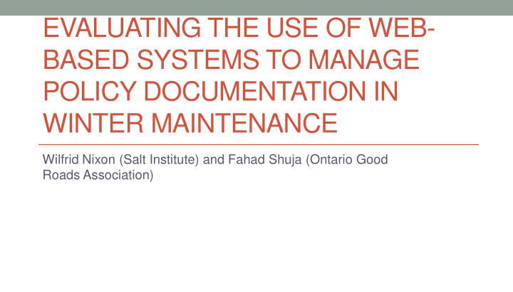 evaluating the use of web based systems to manage policy