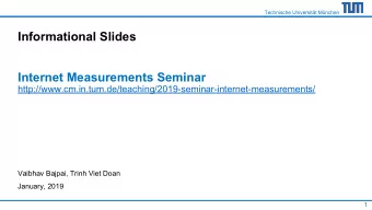 Informational Slides  Internet Measurements Seminar
