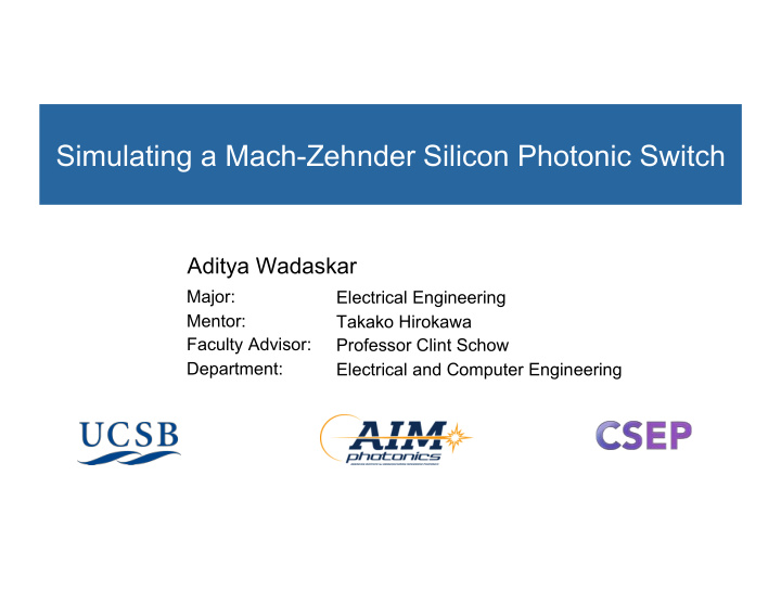 simulating a mach zehnder silicon photonic switch