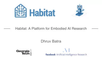 Dhruv Batra  Long-term Goal  Physical agent  Is there smoke in any room  capable of taking  around