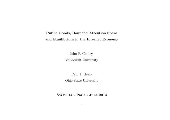 public goods bounded attention spans and equilibrium in