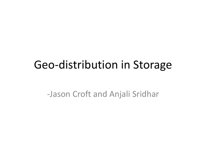 geo distribution in storage