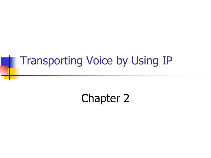 transporting voice by using ip chapter 2 internet overview