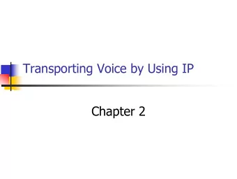 Transporting Voice by Using IP  Chapter 2  Internet Overview  A collection of networks  The