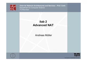 Andreas Mller  Overview q Introduction to Network Address Translation q Behavior of NAT