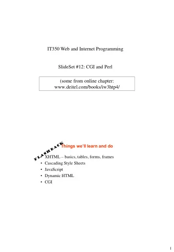 IT350 Web and Internet Programming  SlideSet #12: CGI and Perl  (some from online chapter: