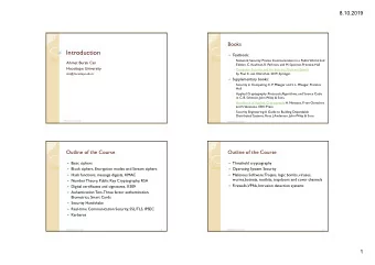 Introduction  Textbook:  Network Security: Private Communication in a Public  World, 2nd