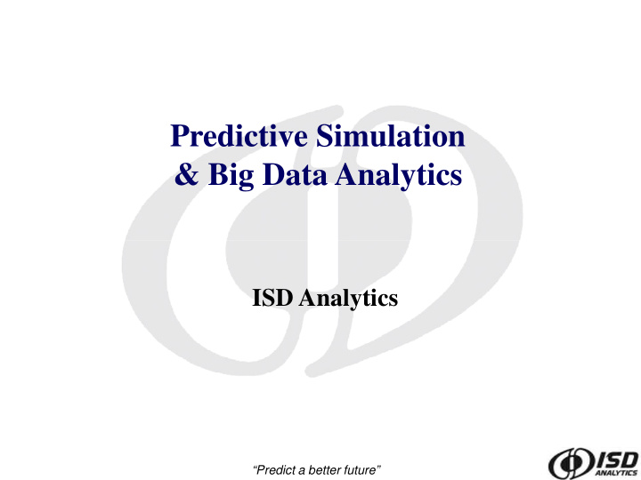 predictive simulation big data analytics
