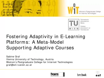 Fostering Adaptivity in E-Learning  Platforms:  A Meta-Model  Supporting Adaptive Courses  Sabine