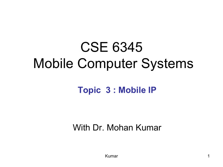 cse 6345 mobile computer systems