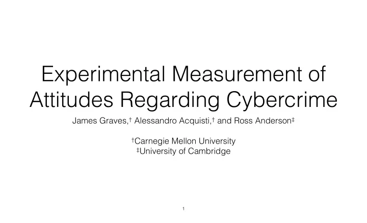 experimental measurement of attitudes regarding cybercrime
