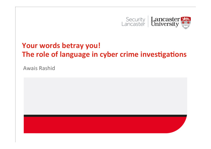 your words betray you the role of language in cyber crime