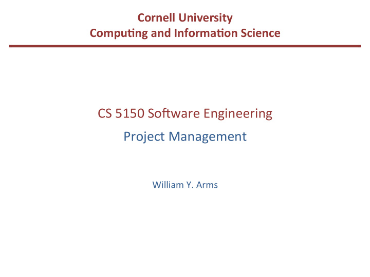 cs 5150 so ware engineering project management