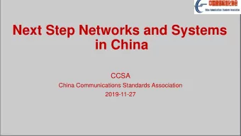 Next Step Networks and Systems  in China  CCSA  China Communications Standards Association