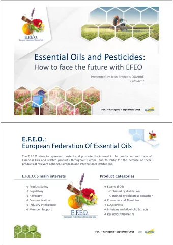 Essential Oils and Pesticides: How to face the future with EFEO Presented by Jean  Franois
