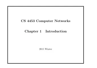 CS 4453 Computer Networks  Chapter 1  Introduction  2015 Winter  1.1 An overview  Computer