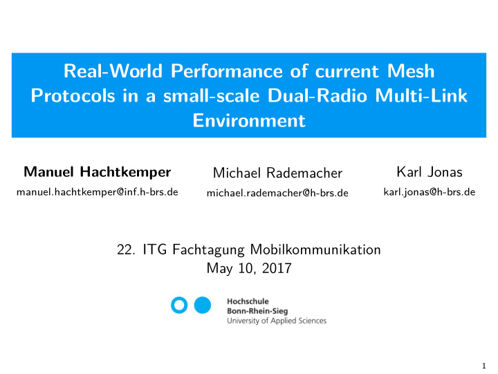 real world performance of current mesh protocols in a