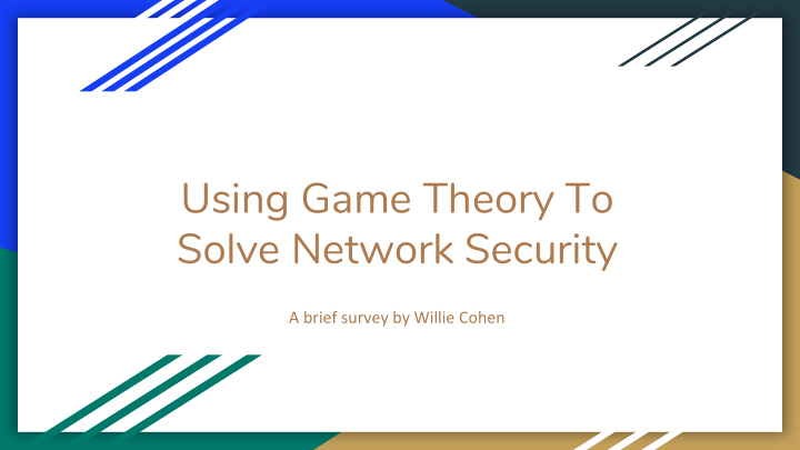 using game theory to solve network security