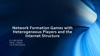 Internet Structure  ELI MEIROM  ARIEL ORDA  SHIE MANNOR Introduction  inter-AS topology