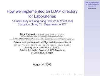 How we implemented an LDAP directory  for Laboratories  A Case Study at Hong Kong Institute of