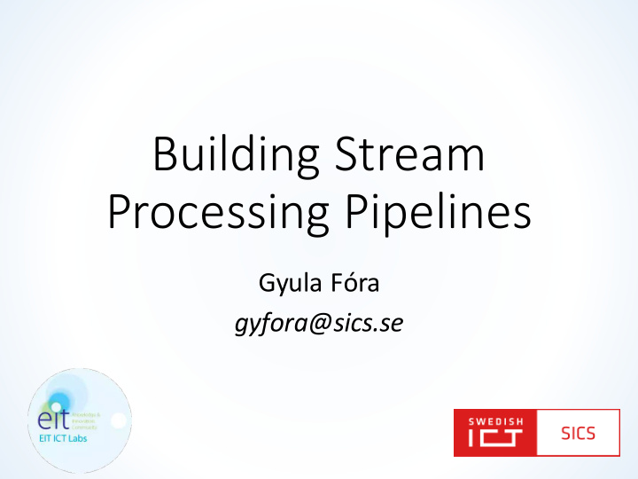 building stream processing pipelines
