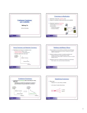 1  Applications ?  Trading Consistency for Performance  Applications ?  Trading Consistency for