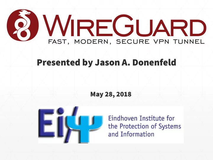 presented by jason a donenfeld