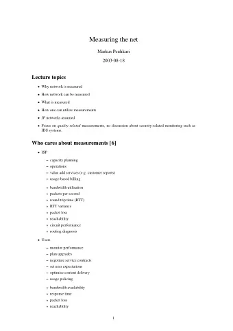 Measuring the net  Markus Peuhkuri  2003-08-18  Lecture topics  Why network is measured  How