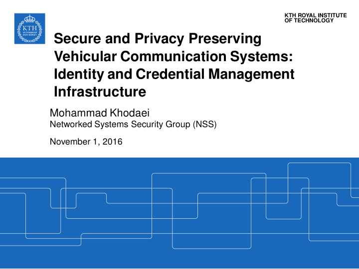 secure and privacy preserving vehicular communication