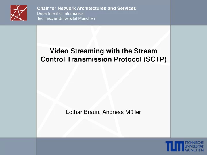 video streaming with the stream control transmission