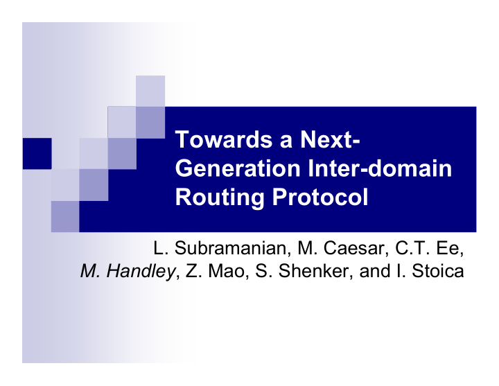 towards a next generation inter domain routing protocol
