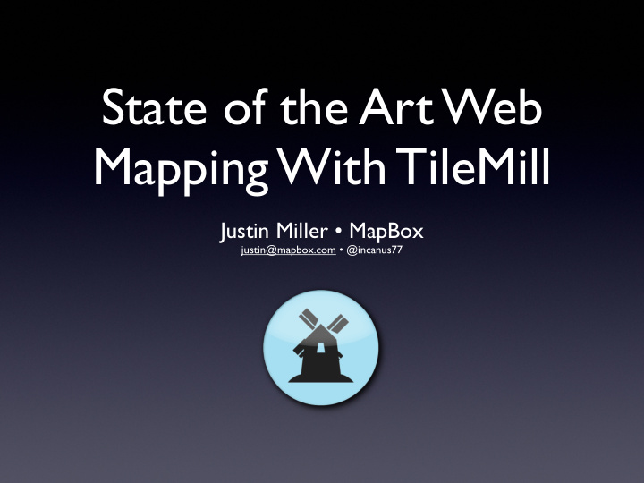 state of the art web mapping with tilemill