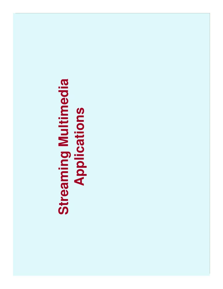 streaming multimedia applications multimedia networking