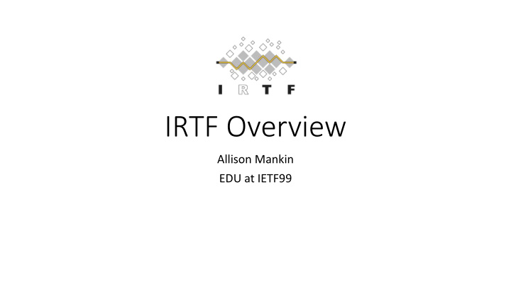 irtf overview