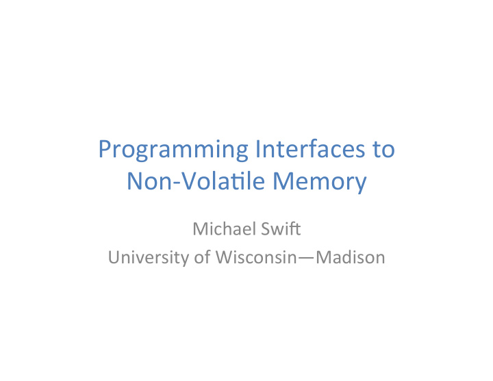 programming interfaces to non vola4le memory