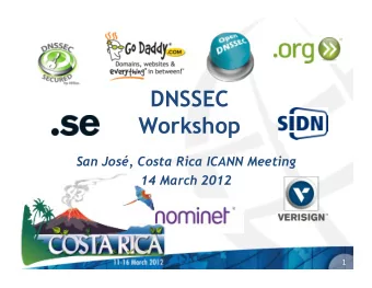 DNSSEC  Workshop  San Jos, Costa Rica ICANN Meeting  14 March 2012  1  Program Committee