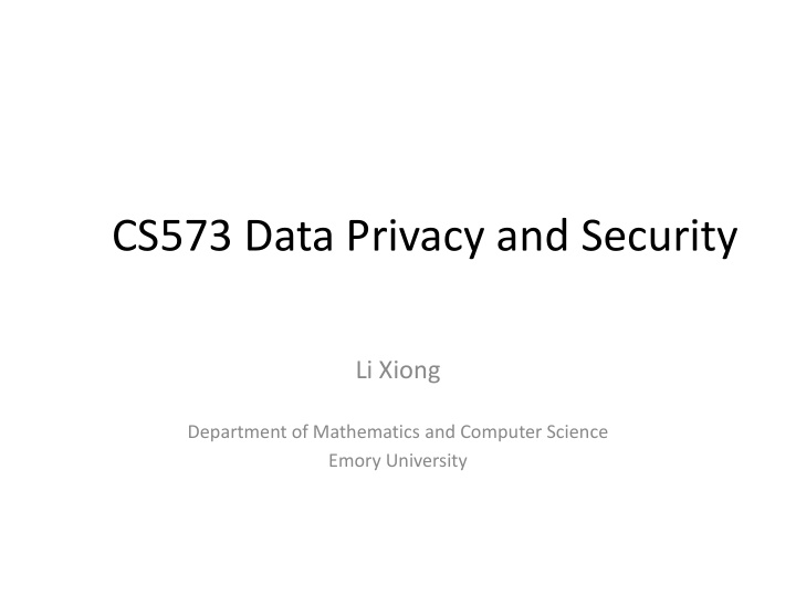 cs573 data privacy and security