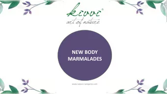 MARMALADES  CHANGES  Deeply nourishing and intensively moisturizing  body marmalade. Contains a