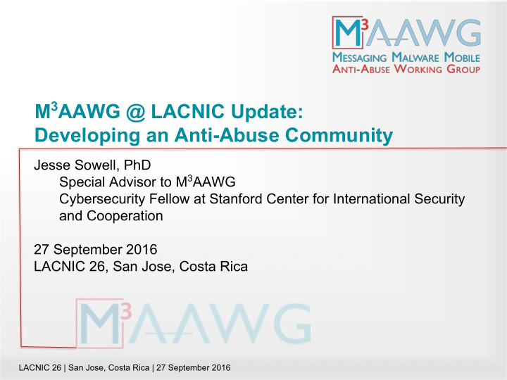 m 3 aawg lacnic update developing an anti abuse community