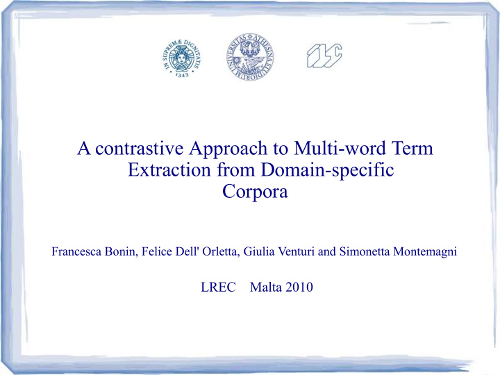 a contrastive approach to multi word term extraction from
