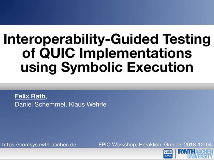 interoperability guided testing of quic implementations