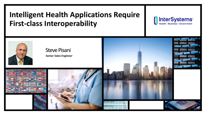 intelligent health applications require first class