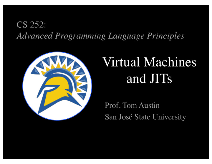 virtual machines and jits